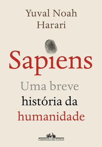 Sapiens (Nova edição) - Harari, Yuval Noah - Companhia das Letras - Capa Mole